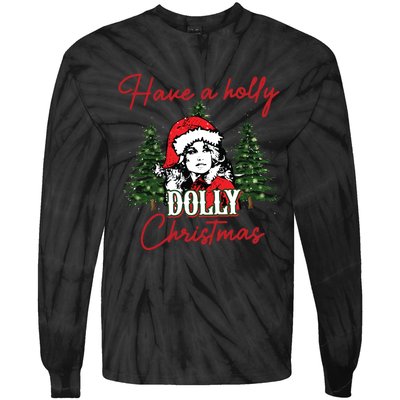 Have A Holly Dolly Christmas Retro Western Xmas Tie-Dye Long Sleeve Shirt