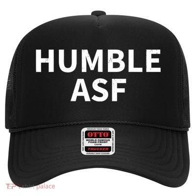 Humble Asf High Crown Mesh Back Trucker Hat