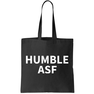 Humble Asf Tote Bag