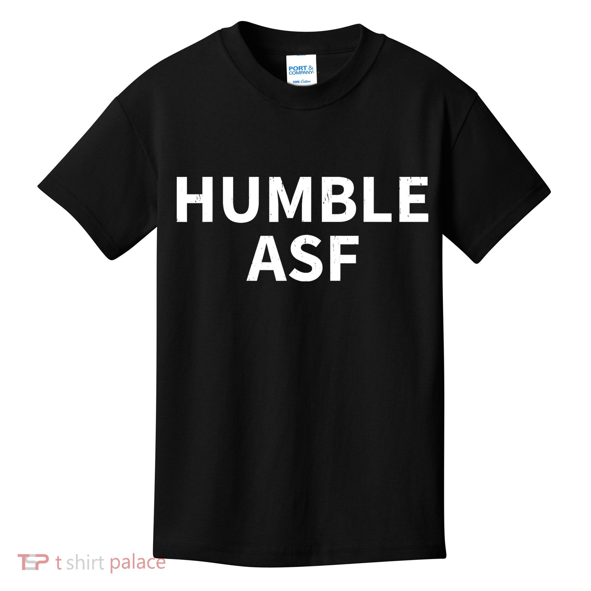 Humble Asf Kids T-Shirt