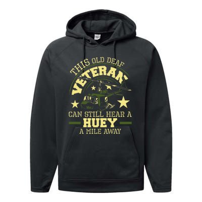 Hear A Huey A Mile Away Helicopter Pilot Vietnam Veteran Performance Fleece Hoodie