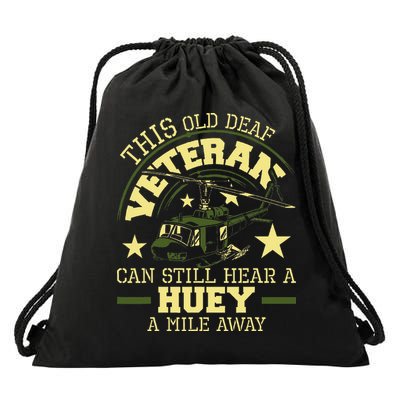 Hear A Huey A Mile Away Helicopter Pilot Vietnam Veteran Drawstring Bag