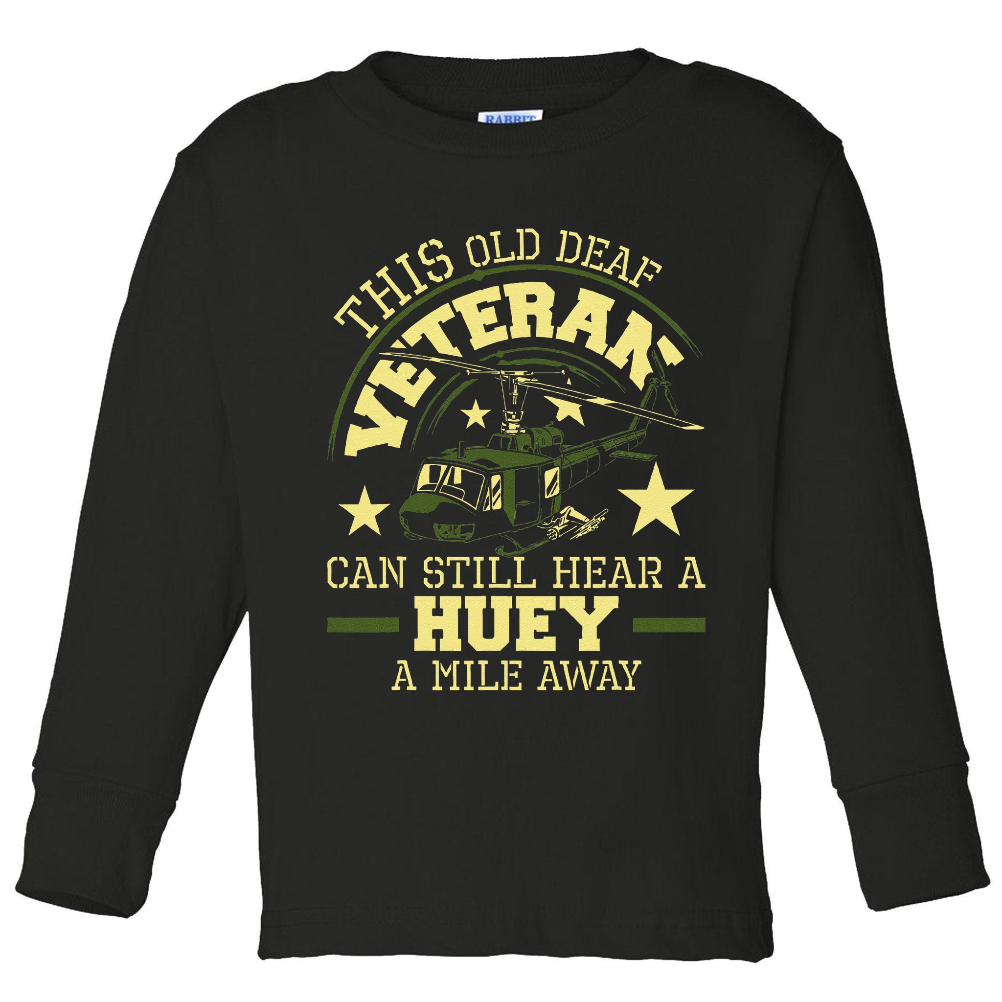 Hear A Huey A Mile Away Helicopter Pilot Vietnam Veteran Toddler Long Sleeve Shirt