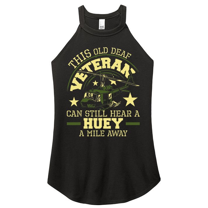 Hear A Huey A Mile Away Helicopter Pilot Vietnam Veteran Women's Perfect Tri Rocker Tank