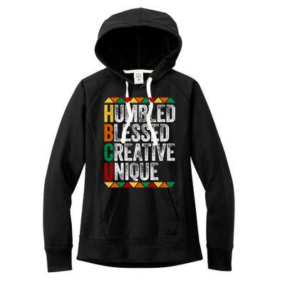 HBCU Abbreviations - HBCU Humbled Blessed Creative Unique Historical Women's Fleece Hoodie