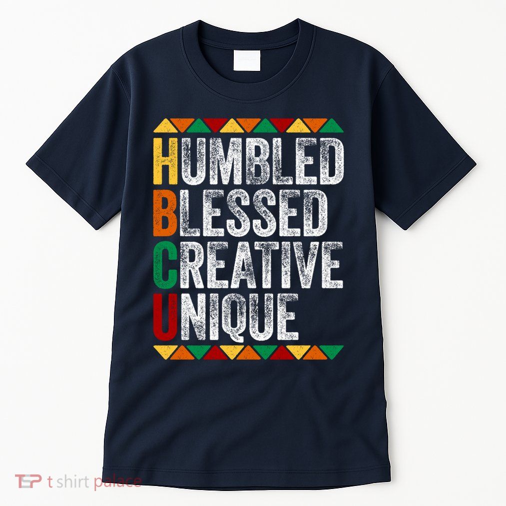 HBCU Abbreviations - HBCU Humbled Blessed Creative Unique Historical Tall T-Shirt