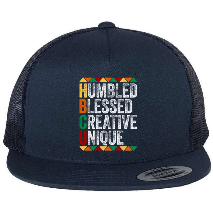 HBCU Abbreviations - HBCU Humbled Blessed Creative Unique Historical Flat Bill Trucker Hat