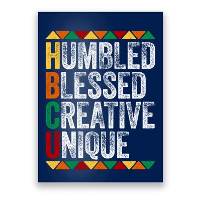 HBCU Abbreviations - HBCU Humbled Blessed Creative Unique Historical Poster