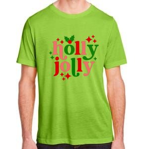 Have A Hollyjolly Colorful Christmas Mistletoe Xmas Holiday Gift Adult ChromaSoft Performance T-Shirt