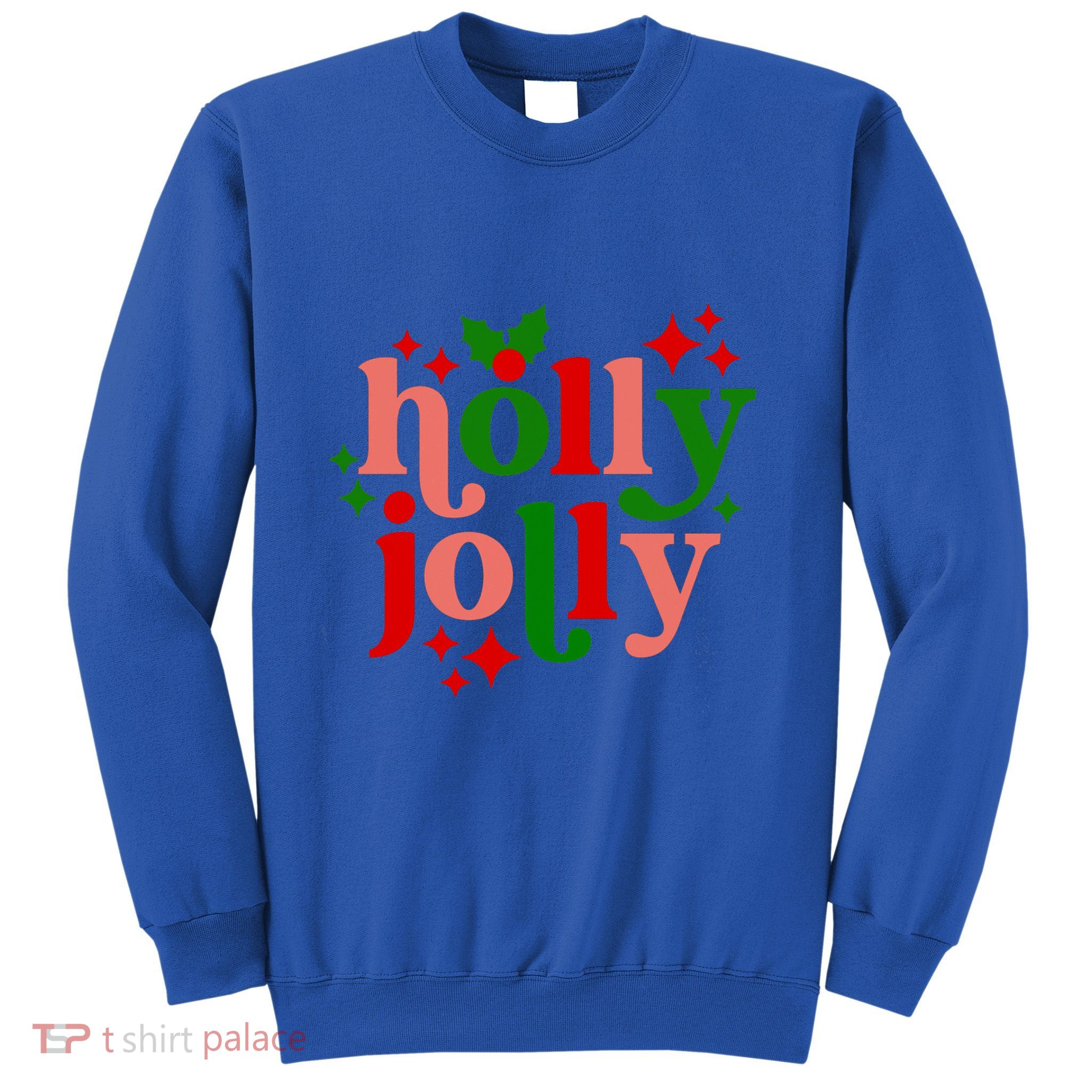 Have A Hollyjolly Colorful Christmas Mistletoe Xmas Holiday Gift Sweatshirt