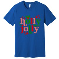 Have A Hollyjolly Colorful Christmas Mistletoe Xmas Holiday Gift Premium T-Shirt