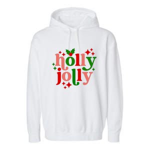 Have A Hollyjolly Colorful Christmas Mistletoe Xmas Holiday Gift Garment-Dyed Fleece Hoodie