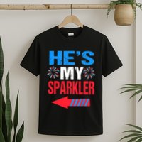 His And Hers 4th Of Julys Couples He's My Sparkler T-Shirt
