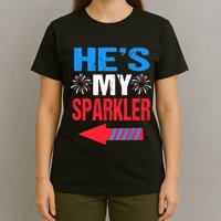 His And Hers 4th Of Julys Couples He's My Sparkler T-Shirt