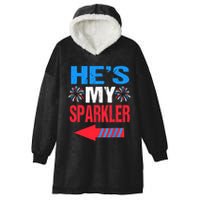 His And Hers 4th Of Julys Couples He's My Sparkler Hooded Wearable Blanket