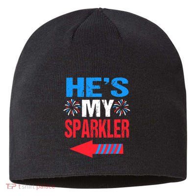 His And Hers 4th Of Julys Couples He's My Sparkler Sustainable Beanie