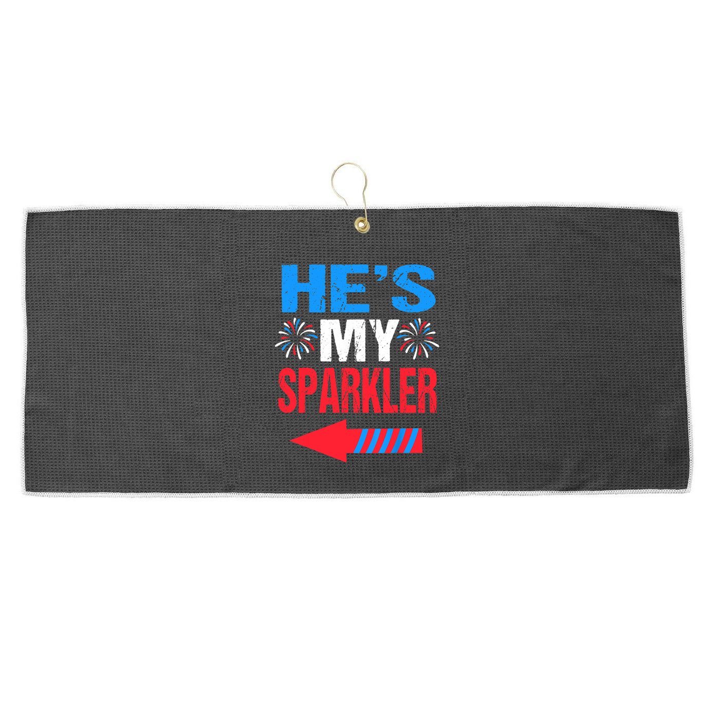 His And Hers 4th Of Julys Couples He's My Sparkler Large Microfiber Waffle Golf Towel