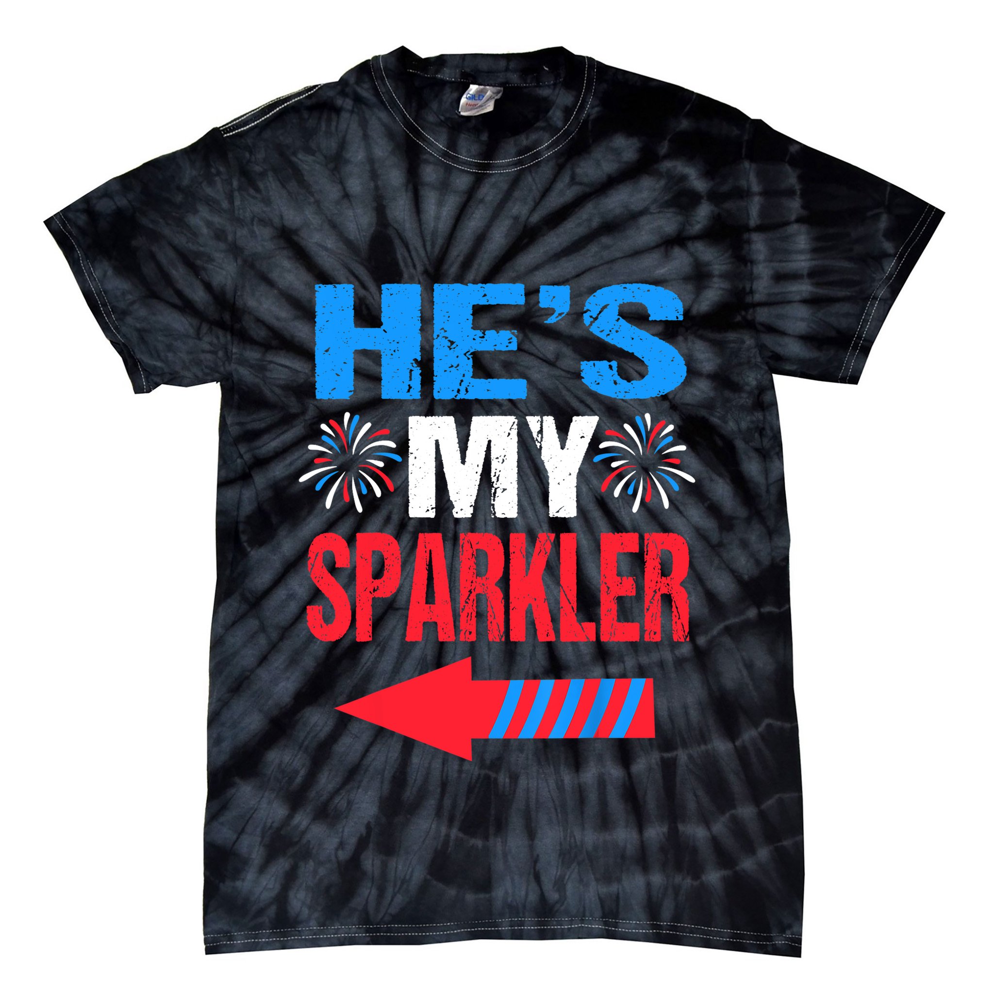 His And Hers 4th Of Julys Couples He's My Sparkler Tie-Dye T-Shirt