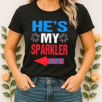 His And Hers 4th Of Julys Couples He's My Sparkler Womens T-Shirt