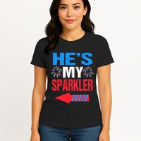 His And Hers 4th Of Julys Couples He's My Sparkler Womens T-Shirt