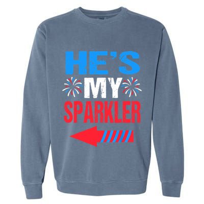 His And Hers 4th Of Julys Couples He's My Sparkler Garment-Dyed Sweatshirt