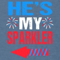 His And Hers 4th Of Julys Couples He's My Sparkler Garment-Dyed Sweatshirt