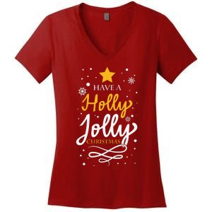 Have A Holly Jolly Christmas Women's V-Neck T-Shirt