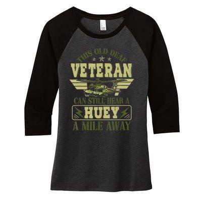 Hear a Huey a Mile Away Vietnam Veteran Uh1 Huey Helicopter Women's Tri-Blend 3/4-Sleeve Raglan Shirt