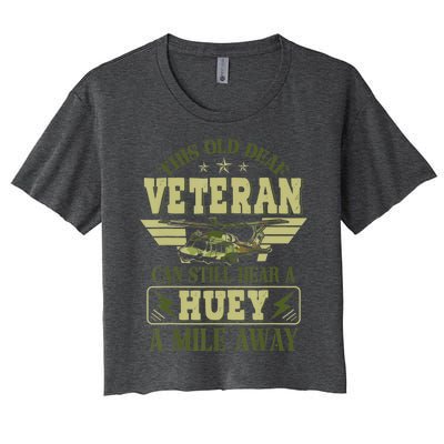 Hear a Huey a Mile Away Vietnam Veteran Uh1 Huey Helicopter Women's Crop Top Tee