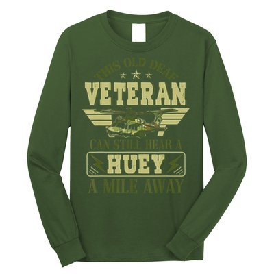 Hear a Huey a Mile Away Vietnam Veteran Uh1 Huey Helicopter Long Sleeve Shirt