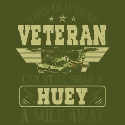 Hear a Huey a Mile Away Vietnam Veteran Uh1 Huey Helicopter T-Shirt