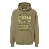 Hear a Huey a Mile Away Vietnam Veteran Uh1 Huey Helicopter Premium Hoodie