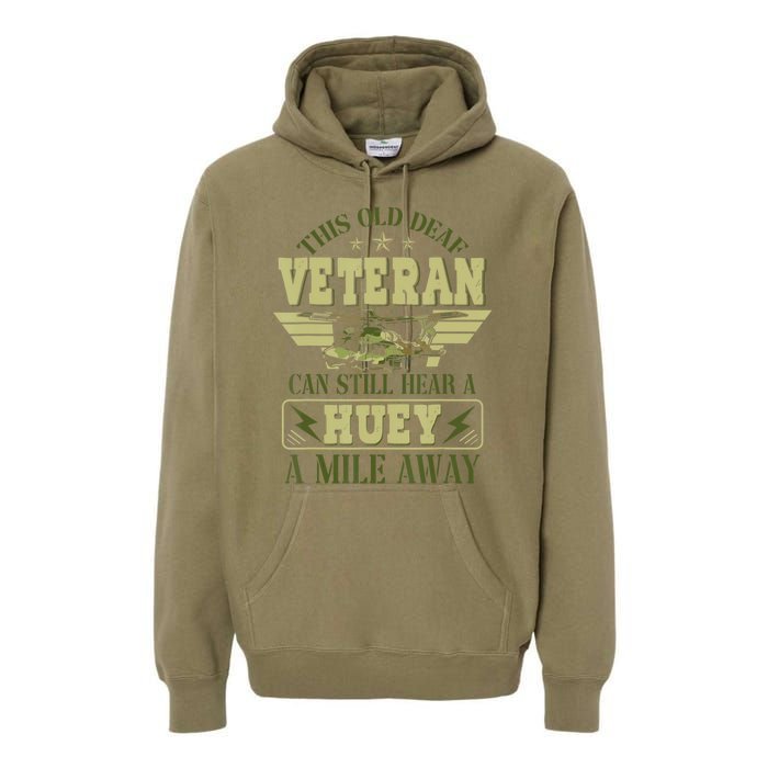 Hear a Huey a Mile Away Vietnam Veteran Uh1 Huey Helicopter Premium Hoodie