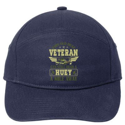 Hear a Huey a Mile Away Vietnam Veteran Uh1 Huey Helicopter 7-Panel Snapback Hat