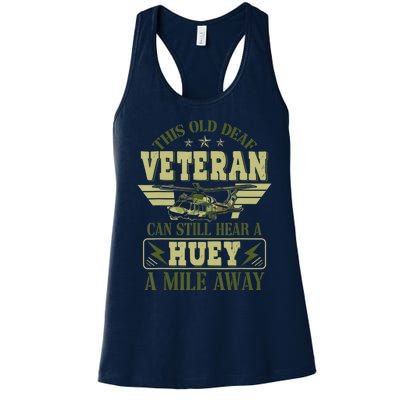 Hear a Huey a Mile Away Vietnam Veteran Uh1 Huey Helicopter Women's Racerback Tank