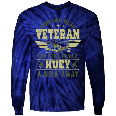 Hear a Huey a Mile Away Vietnam Veteran Uh1 Huey Helicopter Tie-Dye Long Sleeve Shirt