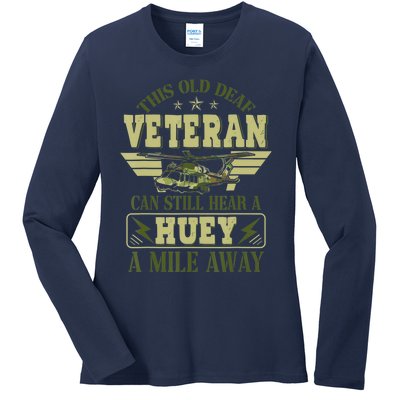 Hear a Huey a Mile Away Vietnam Veteran Uh1 Huey Helicopter Ladies Long Sleeve Shirt