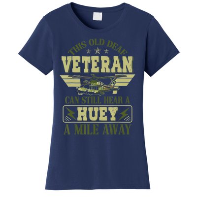 Hear a Huey a Mile Away Vietnam Veteran Uh1 Huey Helicopter Women's T-Shirt