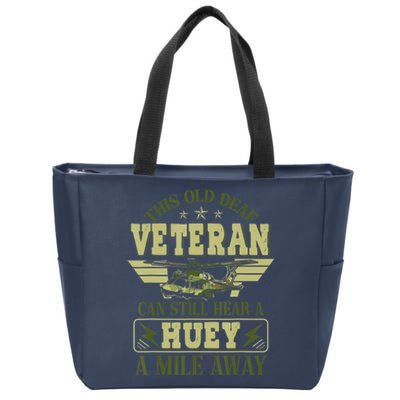 Hear a Huey a Mile Away Vietnam Veteran Uh1 Huey Helicopter Zip Tote Bag