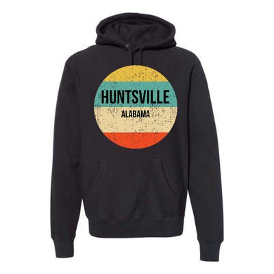 Huntsville Alabama Huntsville Premium Hoodie