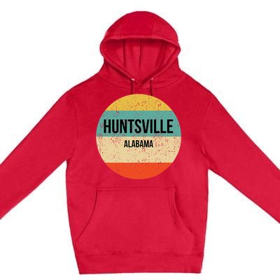 Huntsville Alabama Huntsville Premium Pullover Hoodie