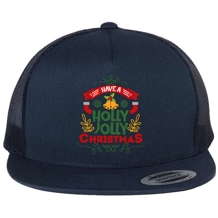 Have A Holly Jolly Christmas Gift Flat Bill Trucker Hat