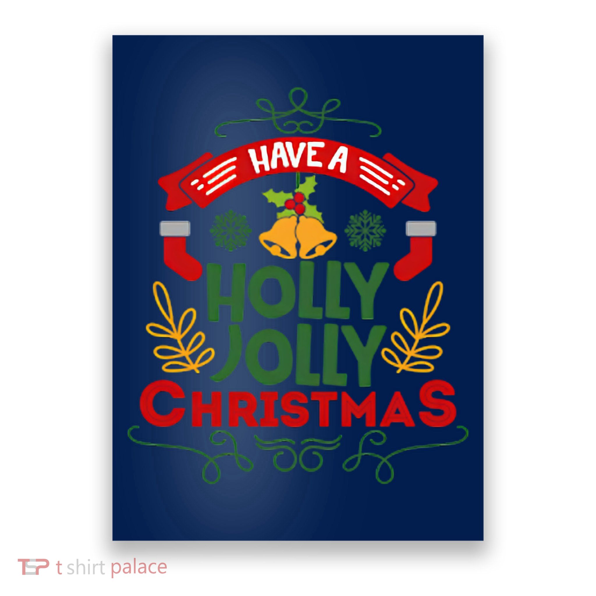 Have A Holly Jolly Christmas Gift Poster