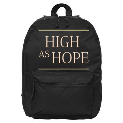 High As Hope Florence Fan Of Indie Pop Rock 16 in Basic Backpack