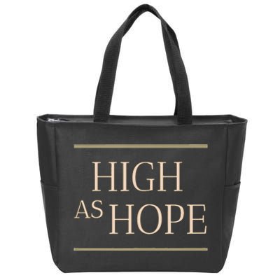 High As Hope Florence Fan Of Indie Pop Rock Zip Tote Bag