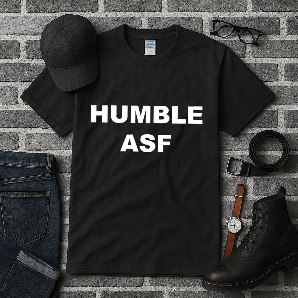 Humble Asf Tall T-Shirt