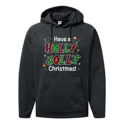 Have A Holly And Jolly Merry Christmas 2021 Holiday Pajama Performance Fleece Hoodie