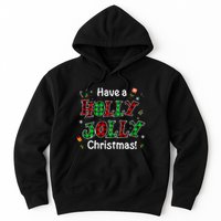 Have A Holly And Jolly Merry Christmas 2021 Holiday Pajama Hoodie