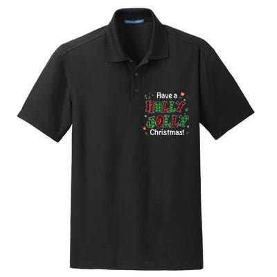 Have A Holly And Jolly Merry Christmas 2021 Holiday Pajama Dry Zone Grid Polo