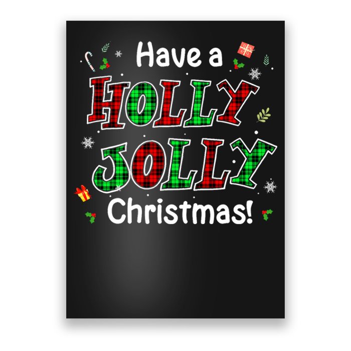 Have A Holly And Jolly Merry Christmas 2021 Holiday Pajama Poster